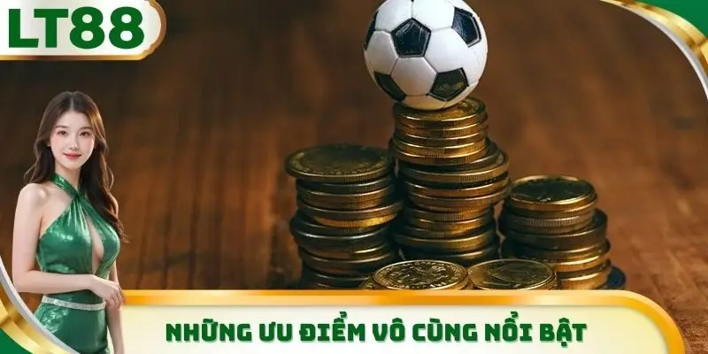Những điểm vô cùng nổi bật mà thể thao LT88 mang lại