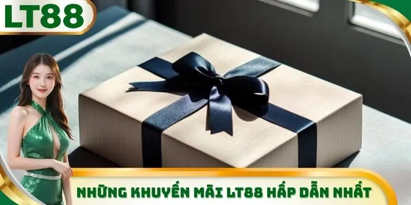 Tổng hợp những sự kiện khuyến mãi LT88 hấp dẫn nhất hiện nay