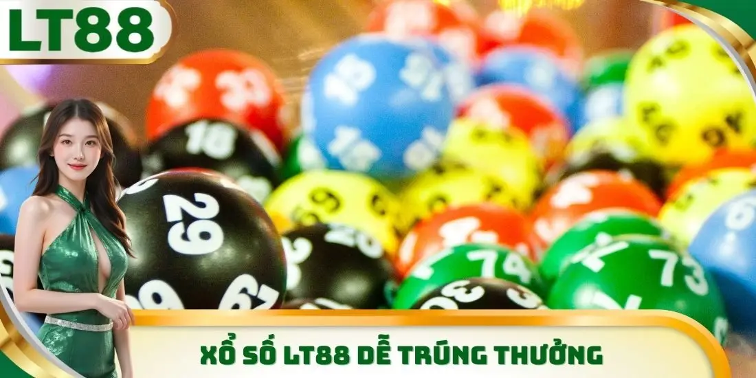 Xổ số LT88 dễ trúng thưởng
